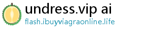 undress.vip ai